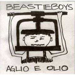 Beastie Boys : Aglio e Olio